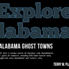 Explore Alabama - Alabama Ghost Towns